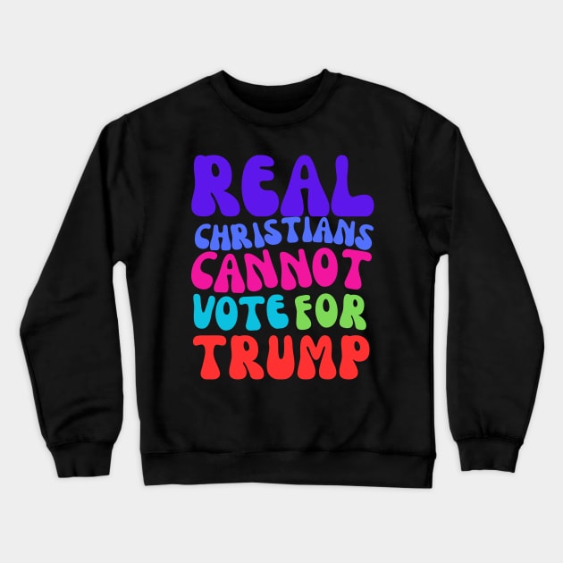 REAL CHRISTIANS Crewneck Sweatshirt by Doodle and Things